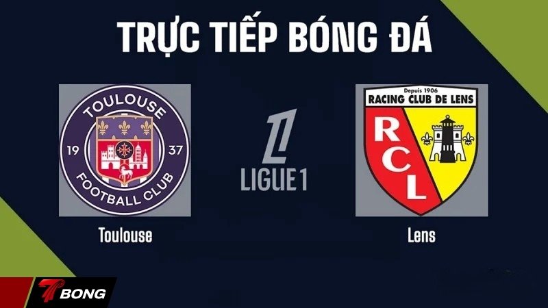 Nhận định Lens vs Toulouse - Chích chòe quyết chiến khi PSG rình rập